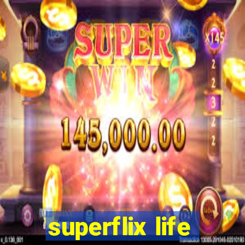 superflix life